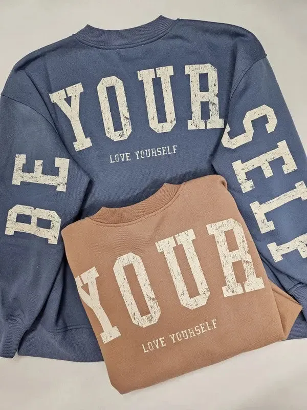 Be Yourself Oversized Fit Sweatshirt