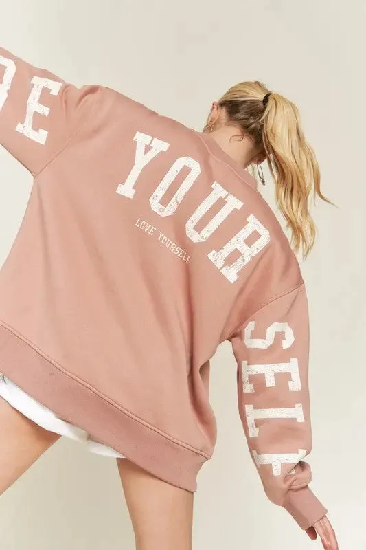 Be Yourself Oversized Fit Sweatshirt