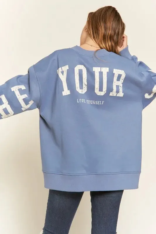 Be Yourself Oversized Fit Sweatshirt