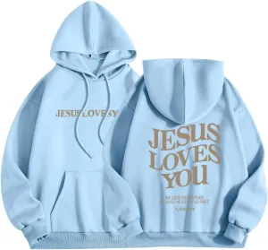 Christian Sweatshirt Women Jesus Loves You Hoodie Oversized Jesus Faith Pullover Inspirational Long Sleeve Tops