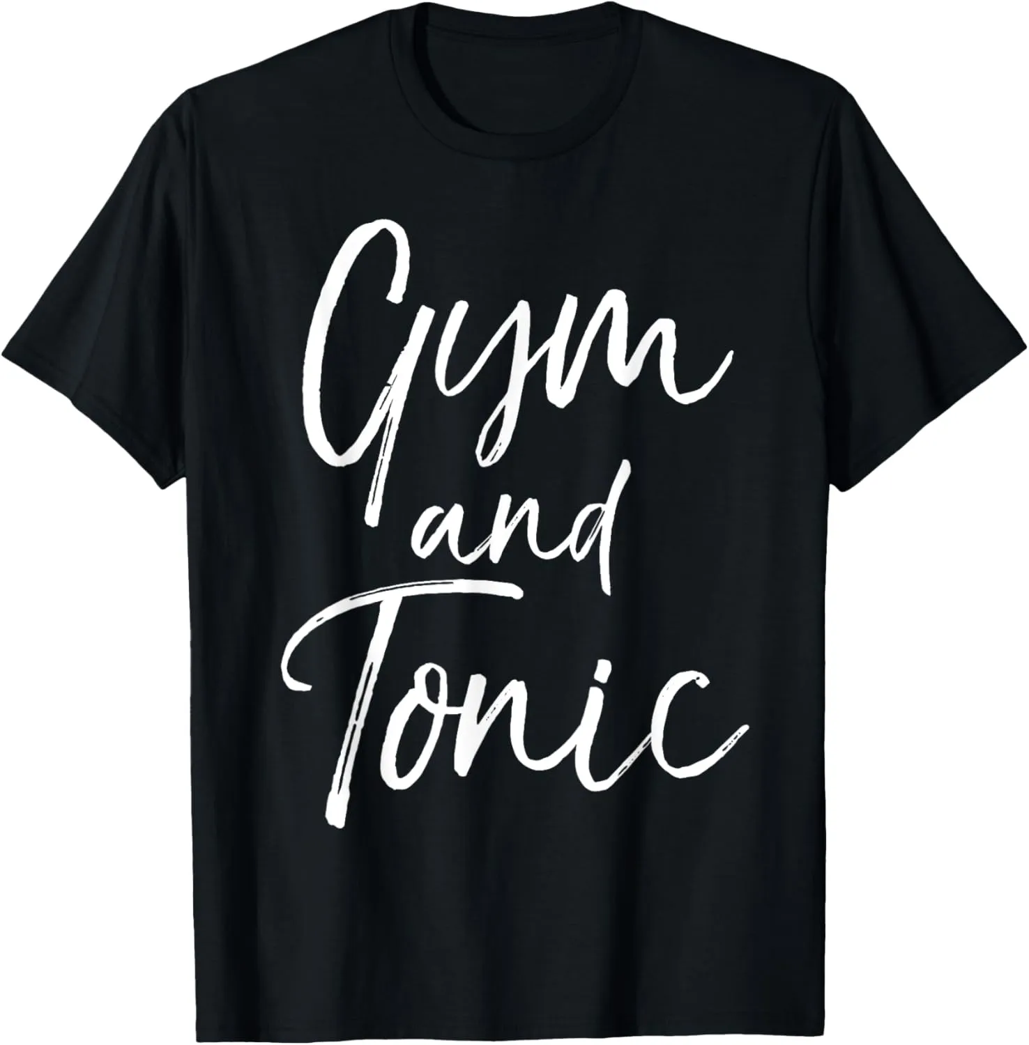Gym and Tonic Shirt for Women Funny Workout T-Shirt for Men