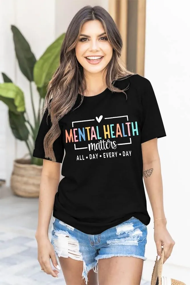 Mental Health Shirt Positive Shirts - Women Motivational Shirt Mental Health Matters Tee Mental Health Gifts