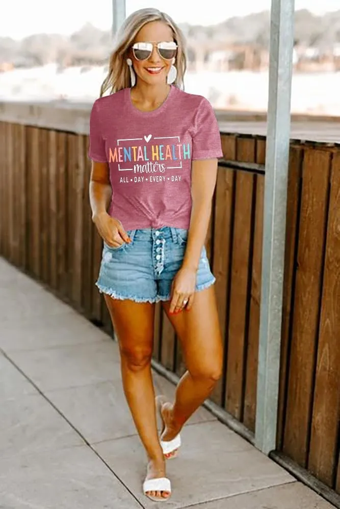 Mental Health Shirt Positive Shirts - Women Motivational Shirt Mental Health Matters Tee Mental Health Gifts