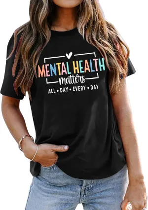 Mental Health Shirt Positive Shirts - Women Motivational Shirt Mental Health Matters Tee Mental Health Gifts