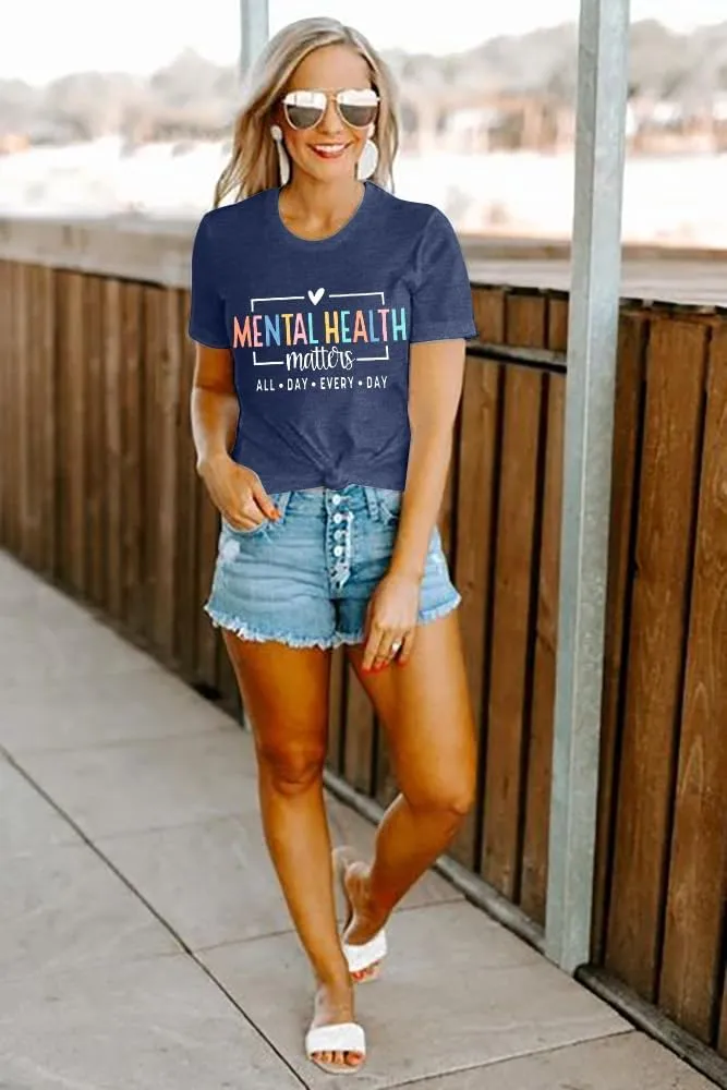 Mental Health Shirt Positive Shirts - Women Motivational Shirt Mental Health Matters Tee Mental Health Gifts
