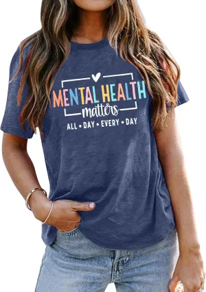 Mental Health Shirt Positive Shirts - Women Motivational Shirt Mental Health Matters Tee Mental Health Gifts